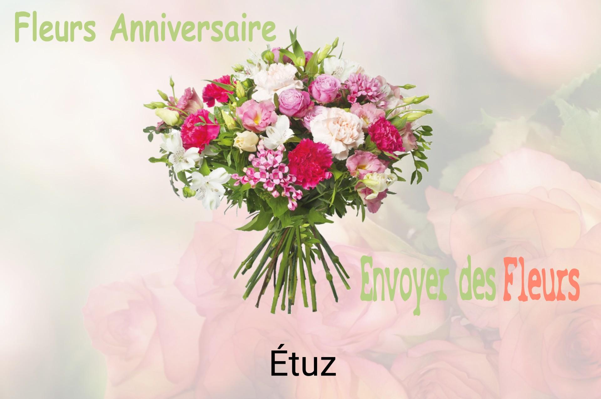 Bouquet de fleurs d’anniversaire livré à Étuz